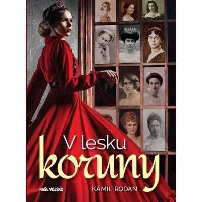 V lesku koruny - Kamil Rodan