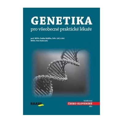 Genetika pro všeobecné praktické lékaře - Radim Brdička