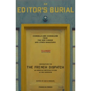 An Editor's Burial | David Brendel, Wes Anderson (ISBN: 9781782276647)