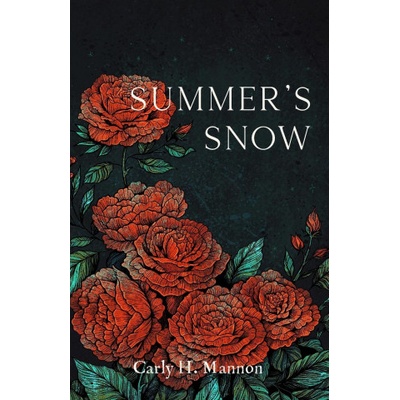 Summer's Snow | Carly H. Mannon