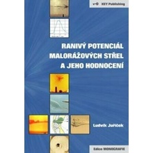 Ranivý potenciál malorážových střel a jeho hodnocení