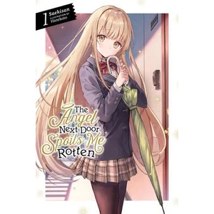 Angel Next Door Spoils Me Rotten, Vol. 1 (ISBN: 9781975319236)