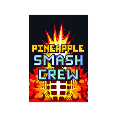 Pineapple Smash Crew