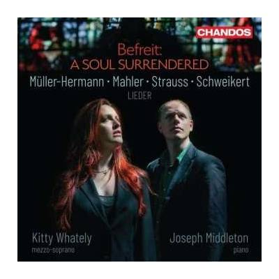 Johanna Müller-Hermann - Kitty Whately - Befreit - A Soul Surrendered CD