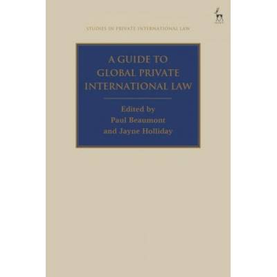 Guide to Global Private International Law | Jayne Holliday