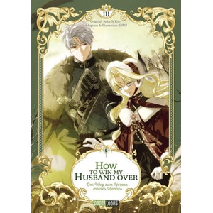 How to win my Husband over - Der Weg zum Herzen meines Mannes 03 | Siru, Alice Craciun (ISBN: 9783989501126)