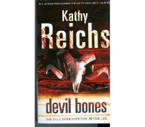 Devil Bones - Kathy Reichs