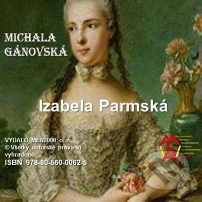 Izabela Parmská - Michala Gánovská