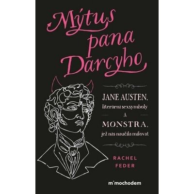 Mýtus pana Darcyho - Rachel Feder