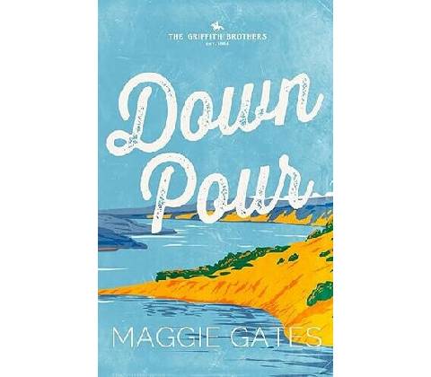Downpour - Maggie Gates