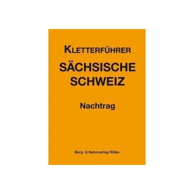 Kletterführer Sächsische Schweiz - Nachtrag