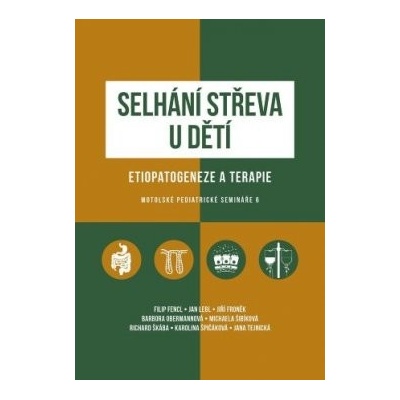Selhání střeva u dětí / Etiopatogeneze a terapie