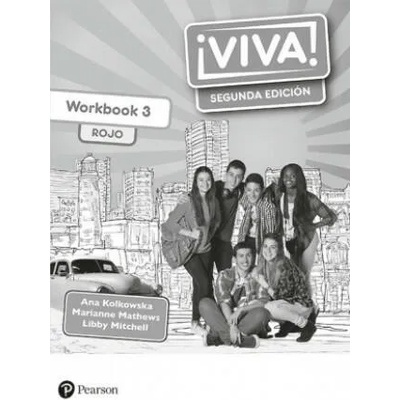 Viva! 3 Rojo Segunda Edicion Workbook (Pack of 8) | Ana Kolkowska, Marianne Mathews, Libby Mitchell