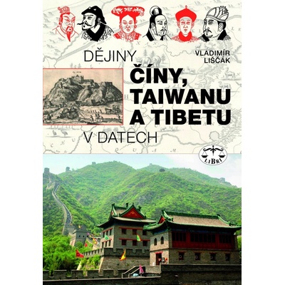 Dějiny Číny, Taiwanu a Tibetu v datech -- v datech Vladimír Liščák
