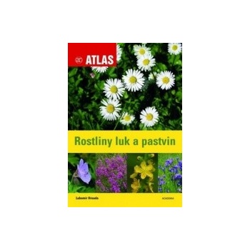 Atlas lučních rostlin lubomír Hrouda