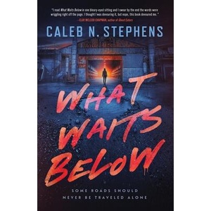 What Waits Below (ISBN: 9798991461023)