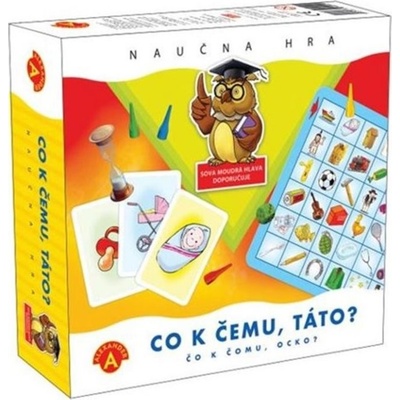 Co k čemu, táto?