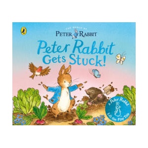 Peter Rabbit: The World of Peter Rabbit: Peter Rabbit Gets Stuck! | Beatrix Potter (ISBN: 9780241709344)