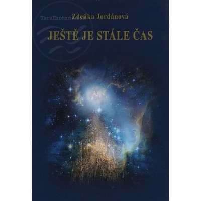 Ještě je stále čas - Zdeňka Jordánová