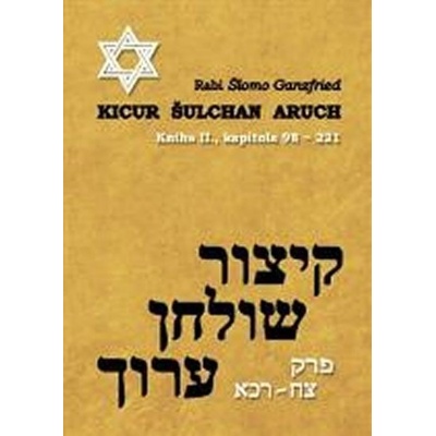 Kicur šulchan aruch II.: Kniha II. - Ganzfried Rabi Šlomo