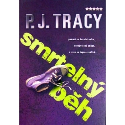 Smrtelný běh P. J. Tracy CZ