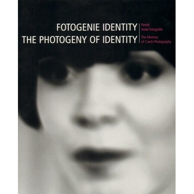 Fotogenie Identity/ The Photogeny of Identity