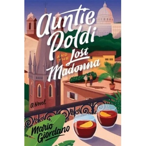 Auntie Poldi and the Lost Madonna | Mario Giordano (ISBN: 9781529329407)