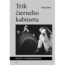 Trik čierneho kabinetu Pavel Uher