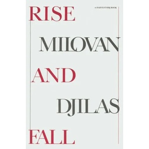 Rise and Fall | Milovan Djilas, John F. Loud (1986)
