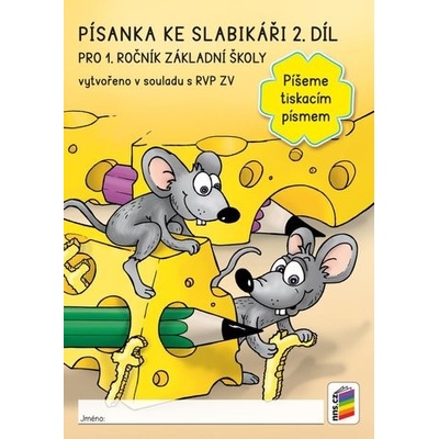 Písanka ke slabikáři 2. díl: Píšeme tiskacím písmem - NNS