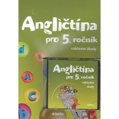 Angličtina pro 5. ročník základní školy Učebnice + CD