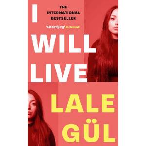 I WILL LIVE | Lale Gul (ISBN: 9780349145136)