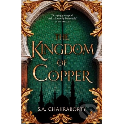 The Kingdom of Copper - S.A. Chakraborty