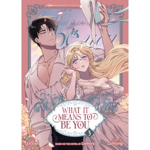 What It Means to Be You (Comic) Vol. 3 (ISBN: 9798893737950)