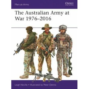 Australian Army at War 1976-2016 | Peter Dennis (ISBN: 9781472826329)