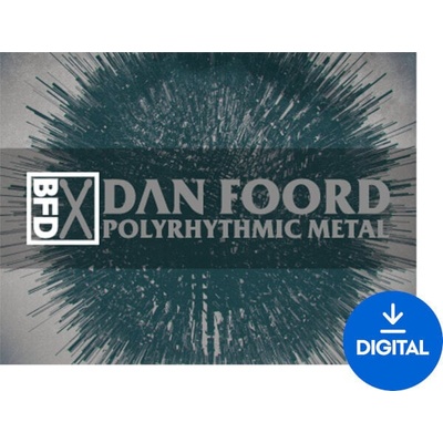 BFD Dan Foord Polyrythmic Metal (Дигитален продукт)