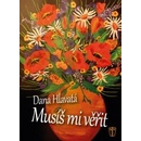 Musíš mi věřit