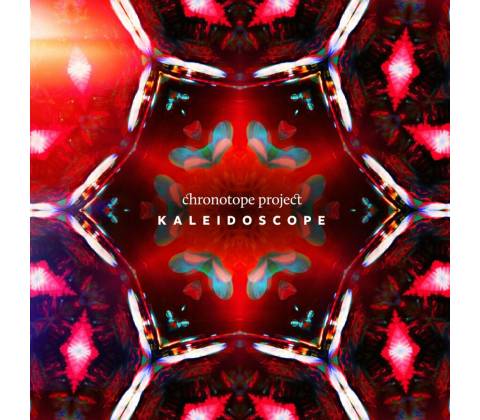 Chronotope Project - Kaleidoscope CD