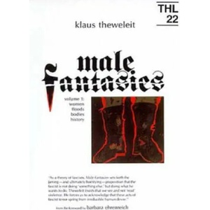 Male Fantasies | Klaus Theweleit, Chris Turner, Stephen Conway (ISBN: 9780816614493)