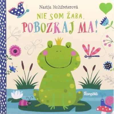 Nie som žaba, pobozkaj ma! - Nastja Holtfreter