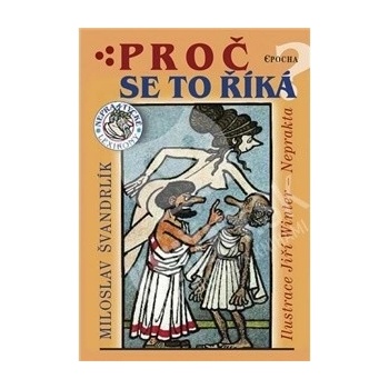 Proč se to říká