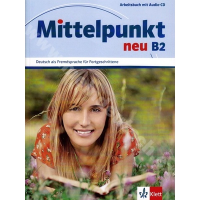 Mittelpunkt neu B2 pracovný zošit nemčiny