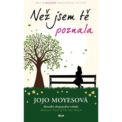Než jsem tě poznala - Jojo Moyesová