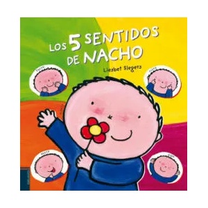 Los cinco sentidos de Nacho | Liesbet Slegers, Liesbet Slegers, Jorge Hernán Gómez (2013)