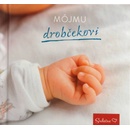Môjmu drobčekovi