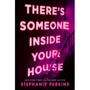 There's Someone Inside Your House | Stephanie Perkins (ISBN: 9781509859801)