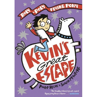 Kevin's Great Escape: A Roly-Poly Flying Pony Adventure