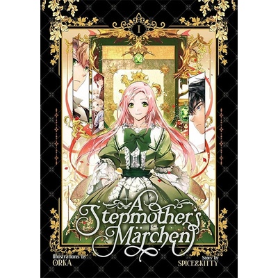 Seven Seas Entertainment A Stepmother's Marchen 1