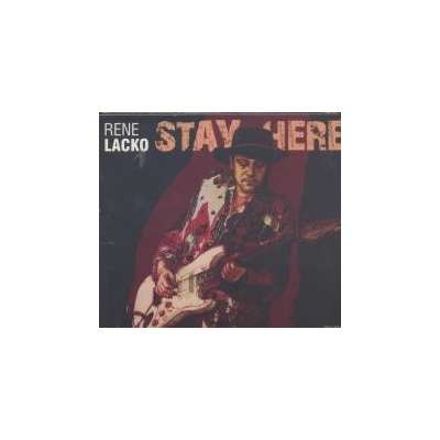 LACKO RENE: STAY HERE CD