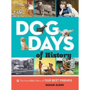 Dog Days of History | Sarah Albee (ISBN: 9781426329715)